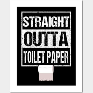 Straight Outta Toilet Paper Posters and Art